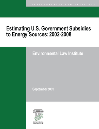 Estimating U.S. Government Subsidies to Energy Sources: 2002-2008 ...